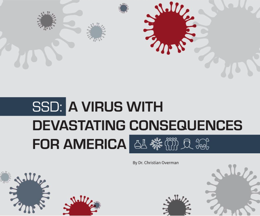 SSD: A Virus with Devastating Consequences for America