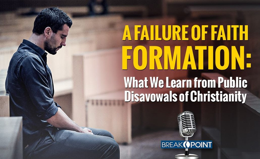 BreakPoint: A Failure of Faith Formation